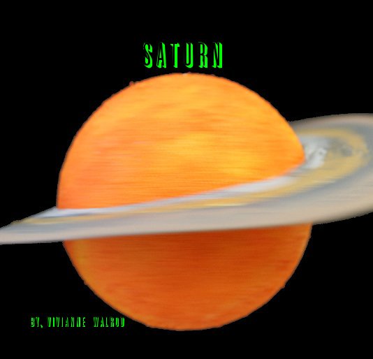 View Saturn by by, vivianne walrod