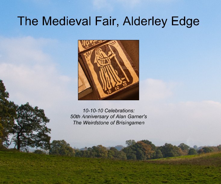 Ver The Medieval Fair, Alderley Edge por Bob and Sue