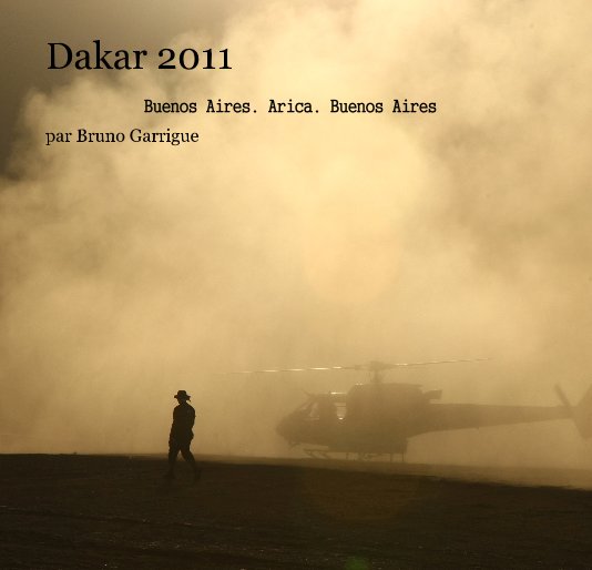 Ver dakar 2011 le petit carré por par Bruno Garrigue