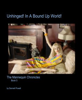Unhinged! In A Bound Up World! book cover