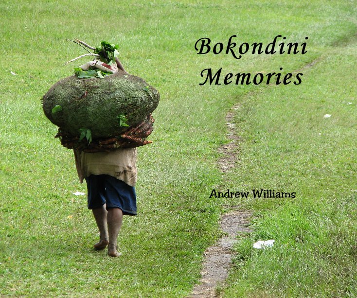 Ver Bokondini Memories por Andrew Williams
