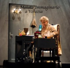 Il Malato Immaginario a Venezia book cover