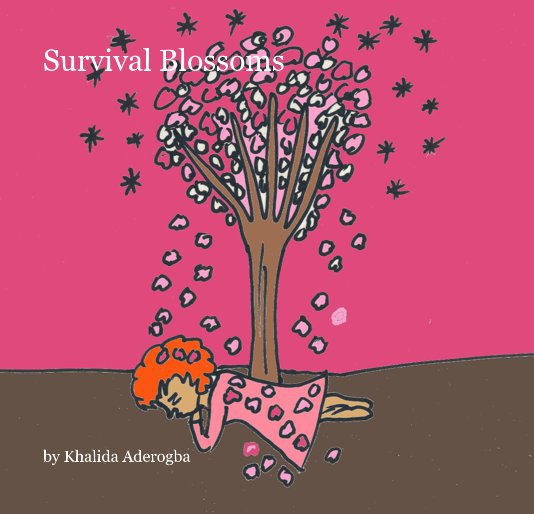 Ver Survival Blossoms por Khalida Aderogba
