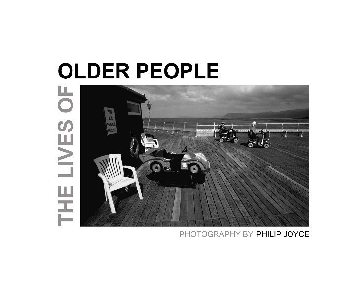 View The Lives of Older People by Philip Joyce