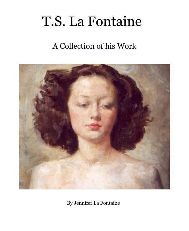 Ver T.S. La Fontaine por Jennifer La Fontaine