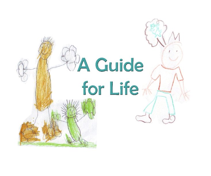View A Guide for Life by TheCPS