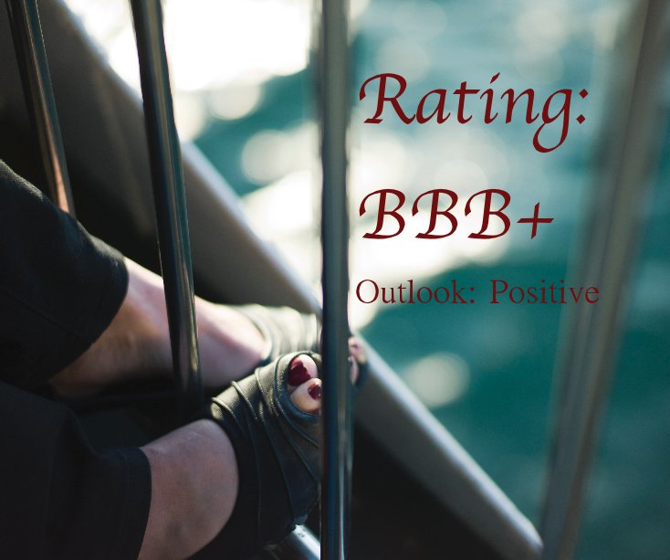 View Rating: BBB+ Outlook: Positive by Markus & Ciara