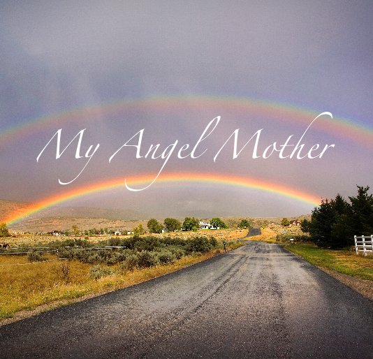 View My Angel Mother by cbrynna