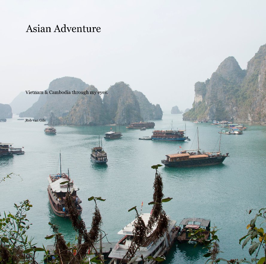 View Asian Adventure by Rob van Gils