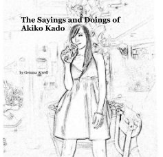 The Sayings and Doings of Akiko Kado book cover