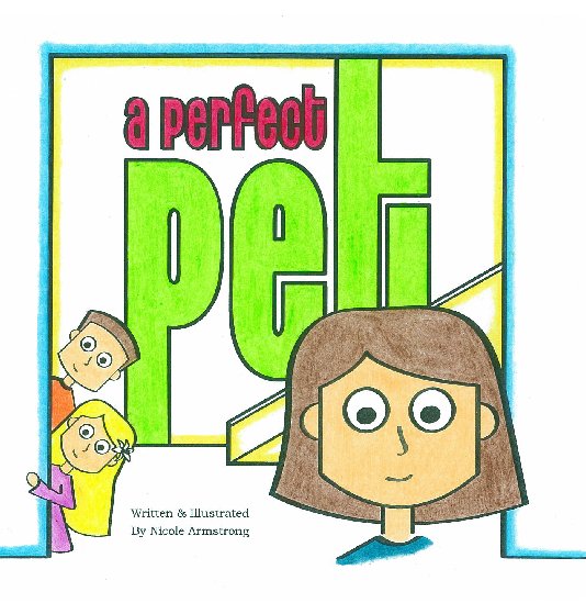 View A Perfect Pet by Nicole Armstrong