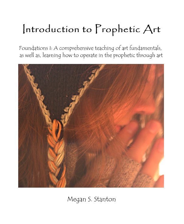 View Introduction to Prophetic Art by Megan S. Stanton