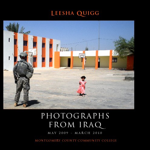 View Photographs ~ from Iraq by Leesha Quigg / Editor & Curator Walter Plotnick