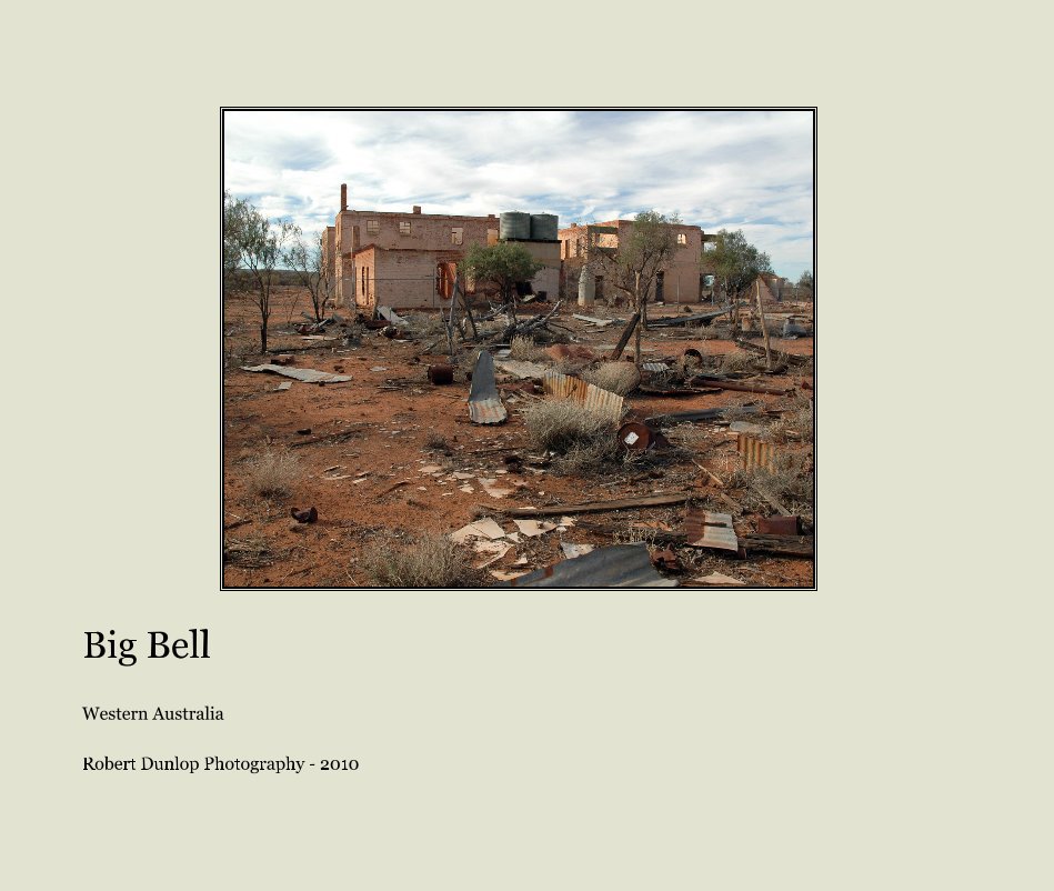 Ver Big Bell por Robert Dunlop Photography - 2010