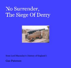 No Surrender, The Siege Of Derry book cover