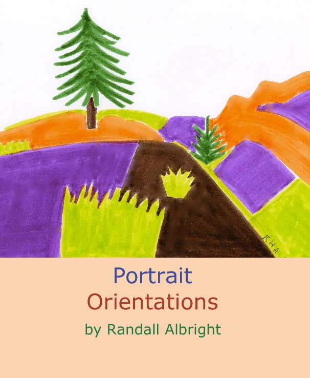 View Portrait  Orientations by Randall Albright