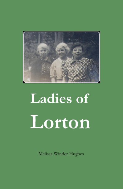 View Ladies of Lorton by Melissa Winder Hughes