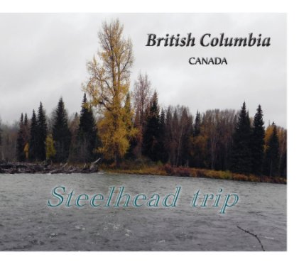 Steelhead trip book cover