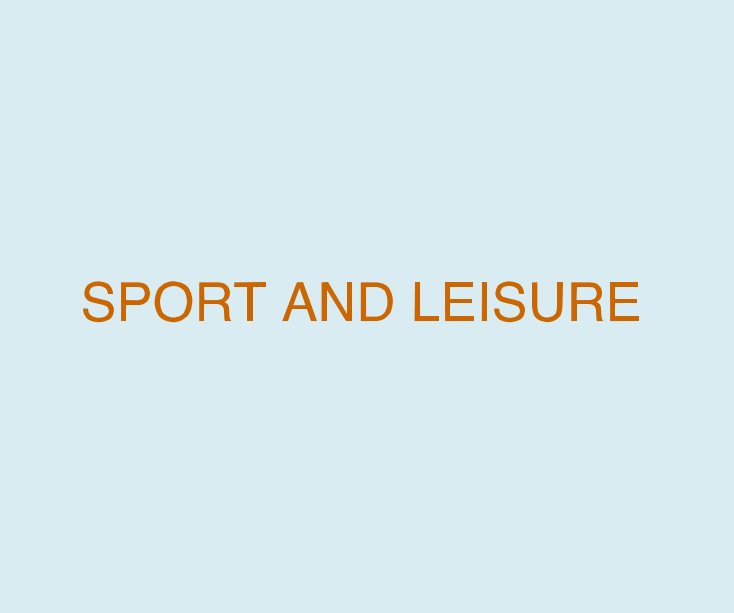 View SPORT AND LEISURE by Eli Craven