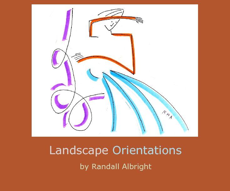 View Landscape Orientations by Randall Albright