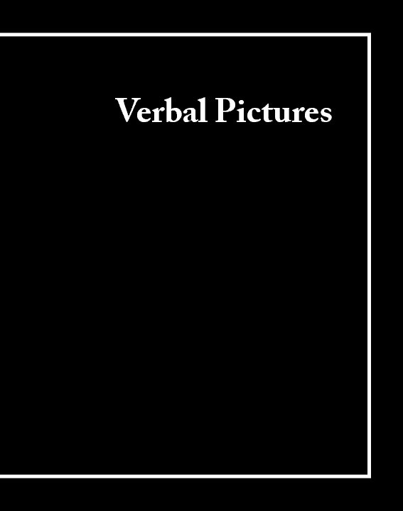 View Verbal Pictures by Matt Skujins and Anna Snyder