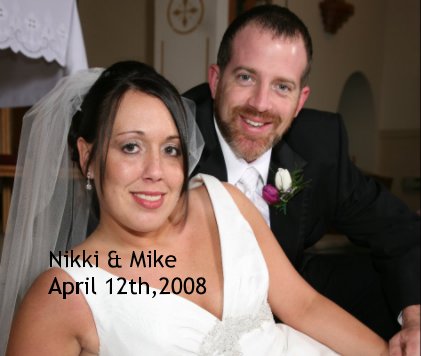 Nikki & Mike April 12th,2008 book cover