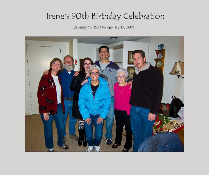 Irene's 90th Birthday Celebration nach Her family anzeigen
