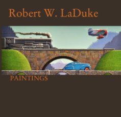 Robert W. LaDuke







 PAINTINGS book cover