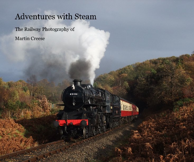 View Adventures with Steam by Martin Creese