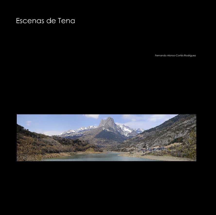 Ver Escenas de Tena 2009 por Fernando Alonso-Cortés Rodríguez