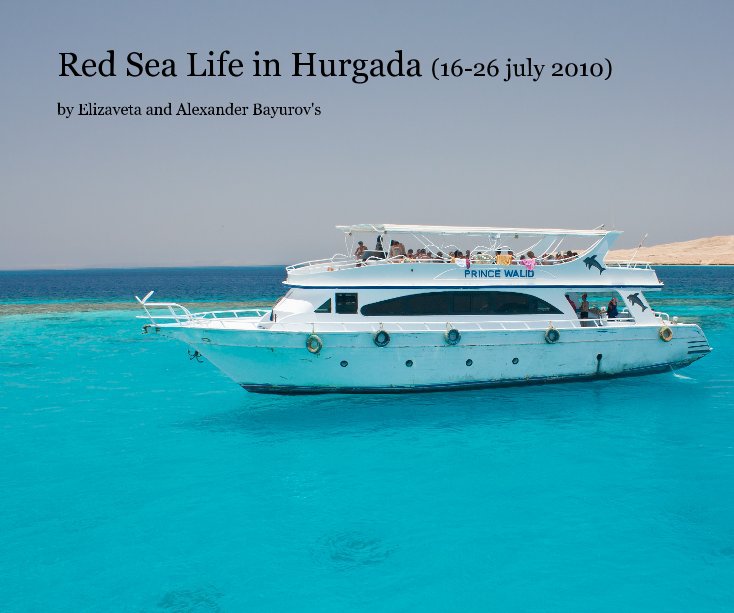 Ver Red Sea Life in Hurgada (16-26 july 2010) por baralex