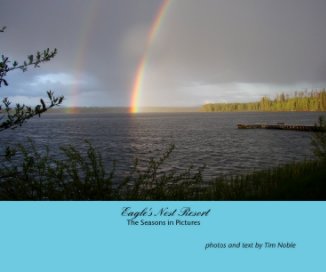Eagle's Nest Resort
The Seasons in Pictures book cover