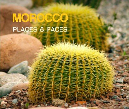 MOROCCO Places & Faces book cover