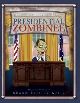 Michael Muffley: Presidential Zombinee book cover