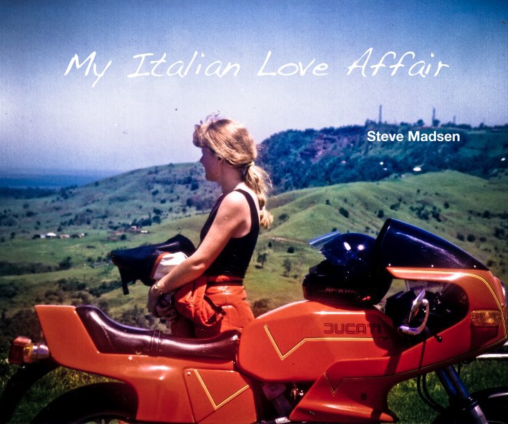 View My Italian Love Affair by Steve Madsen