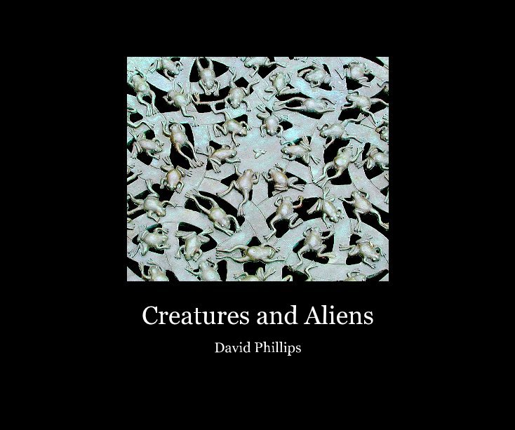 Bekijk Creatures and Aliens op David Phillips