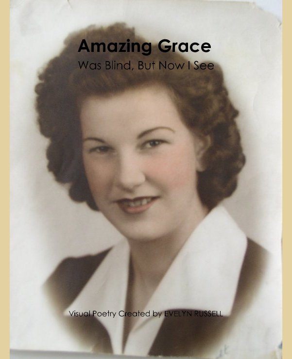 View Amazing Grace by EVELYN RUSSELL