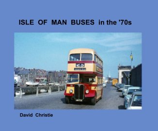 ISLE OF MAN BUSES in the '70s book cover