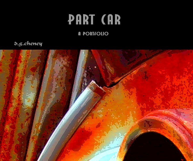 View Part Car by d.g.cheney