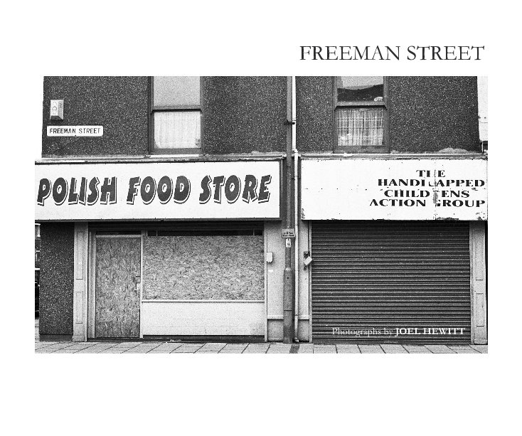 Ver Freeman Street por Joel Hewitt