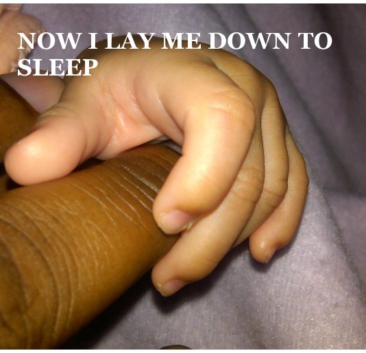 View NOW I LAY ME DOWN TO SLEEP by JEANETTA L. BALLANGER
