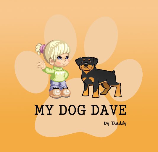 View My Dog Dave by Daddy