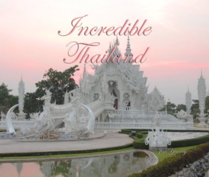 Incredible Thailand book cover