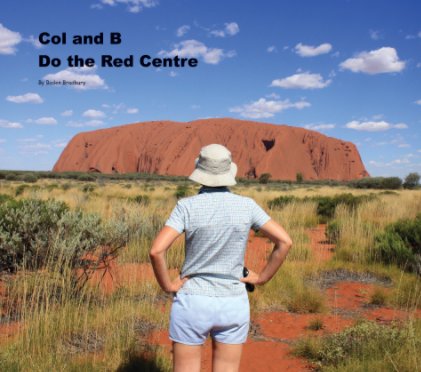 Col and B Do the Red Centre book cover