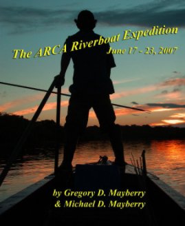 The Arca Riverboat Expedition book cover
