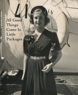 All Good Things Come In Little Packages book cover