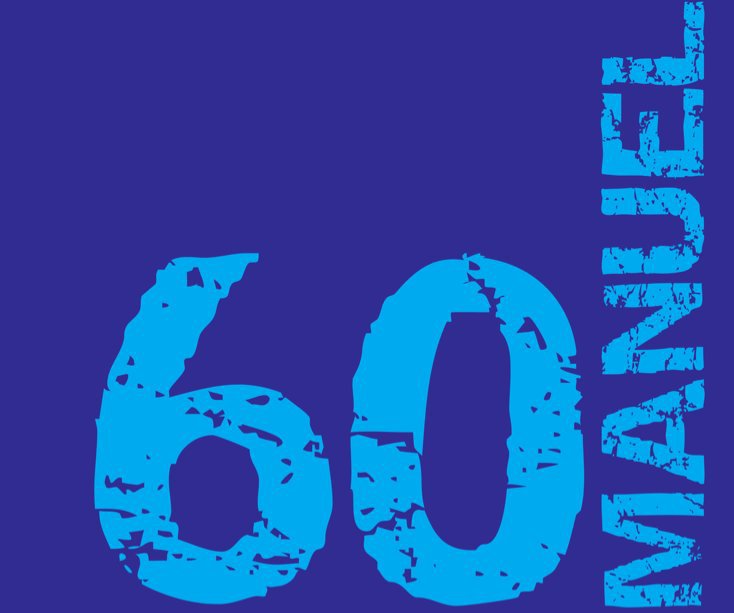 View 60 Años de Manuel by Mauricio Patron