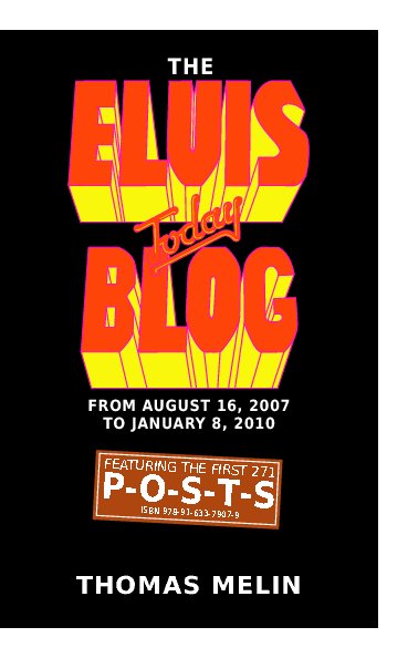 View The Elvis Today Blog by Thomas Melin