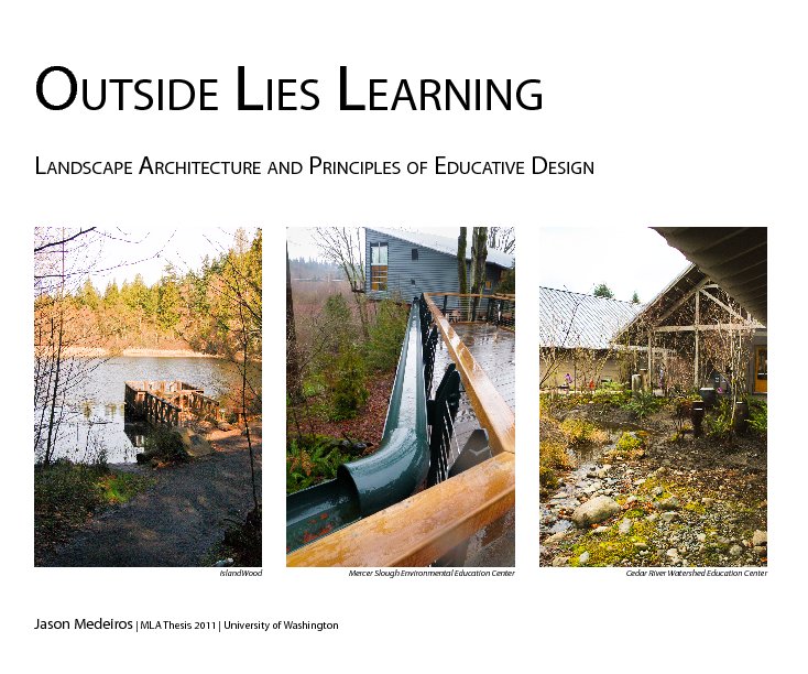 View Outside Lies Learning by Jason Medeiros