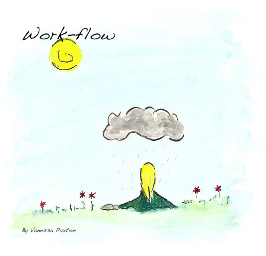View Work-flow by Vanessa Paxton